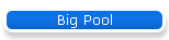 Big Pool