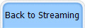 Back to Streaming